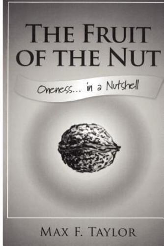 The Fruit of the Nut