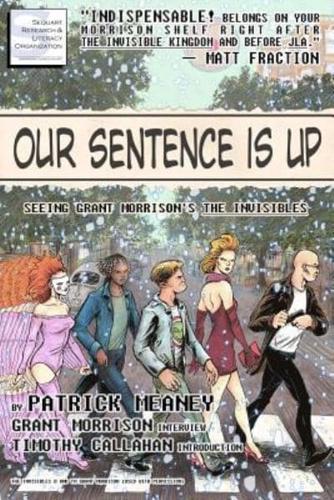 Our Sentence Is Up