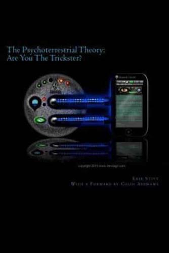 The Psychoterrestrial Theory