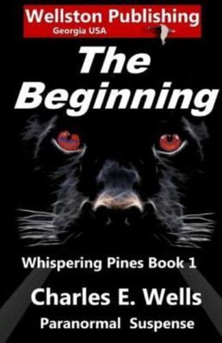 Whispering Pines the Beginning