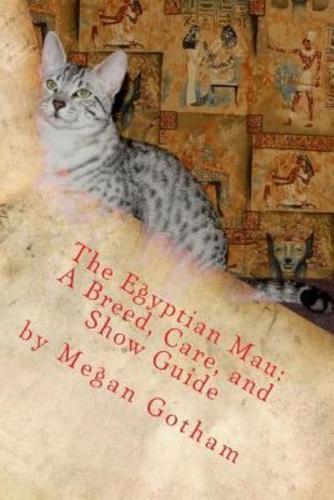 The Egyptian Mau