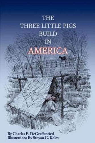 The Three Little Pigs Build in America