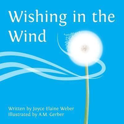 Wishing in the Wind
