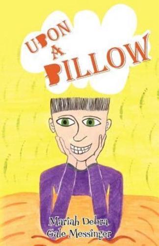 Upon a Pillow