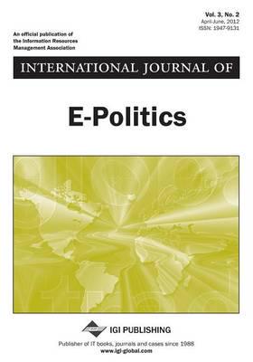 International Journal of E-Politics, Vol 3 ISS 2