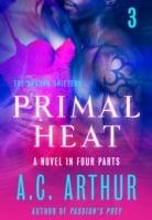 Primal Heat Part 3