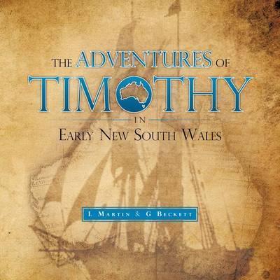 The Adventures of Timothy in Early New South Wales