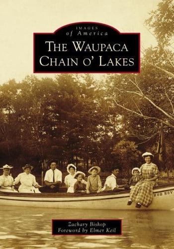 The Waupaca Chain O' Lakes