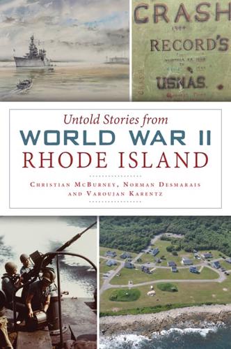 Untold Stories from World War Ll Rhode Island