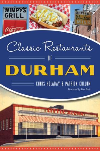 Classic Restaurants of Durham