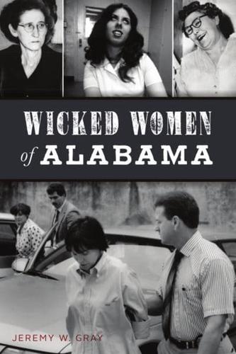 Wicked Women of Alabama