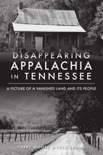 Disappearing Appalachia in Tennessee