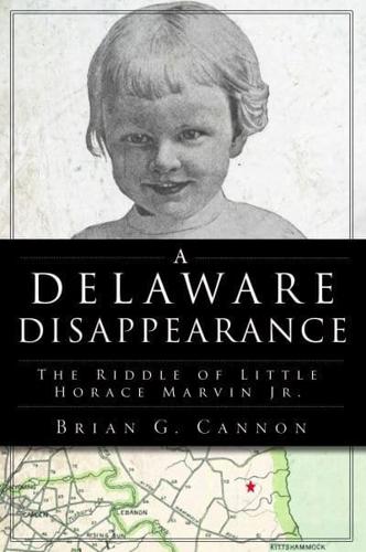 A Delaware Disappearance