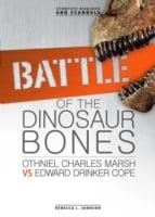 Battle of the Dinosaur Bones