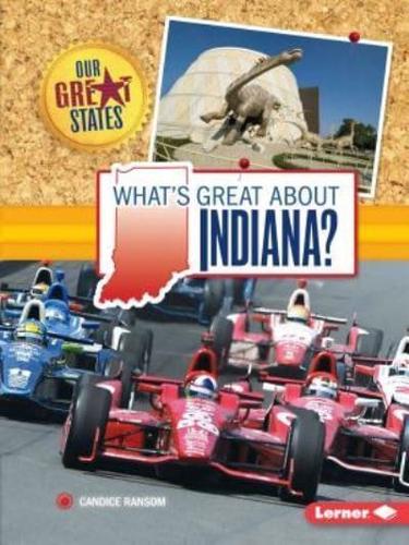 What's Great About Indiana?