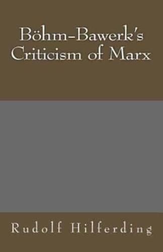 Bohm-Bawerk's Criticism of Marx