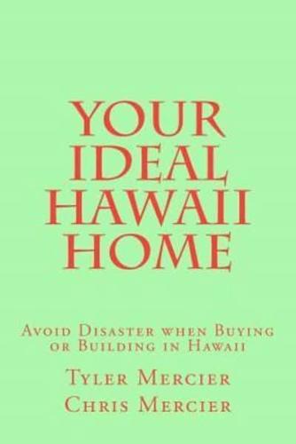 Your Ideal Hawaii Home