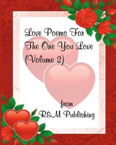 Love Poems for the One You Love
