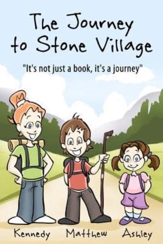 The Journey to Stone Village