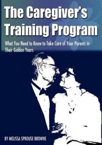 The Caregiver's Training Program