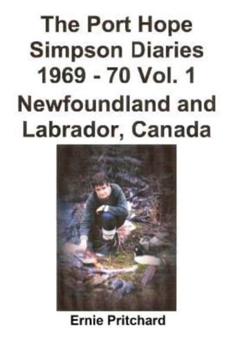 The Port Hope Simpson Diaries 1969 - 70 Vol. 1 Newfoundland and Labrador, Canada