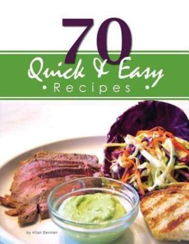 70 Quick & Easy Recipes