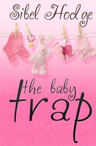 The Baby Trap