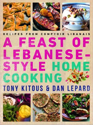Feast of Lebanese-Style Home Cooking