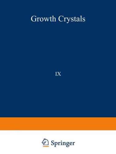 /Rost Kristallov/Growth of Crystals: Volume 9