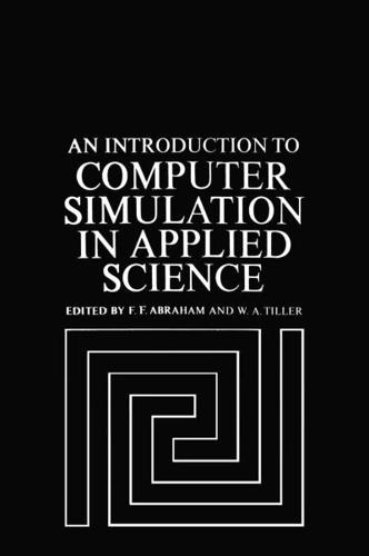 An Introduction to Computer Simulation in Applied Science