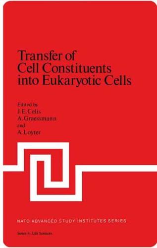 Transfer of Cell Constituents Into Eukaryotic Cells