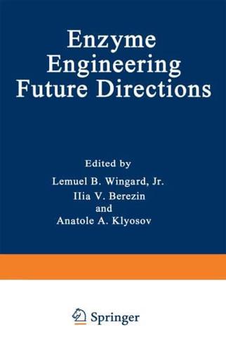 Enzyme Engineering: Future Directions