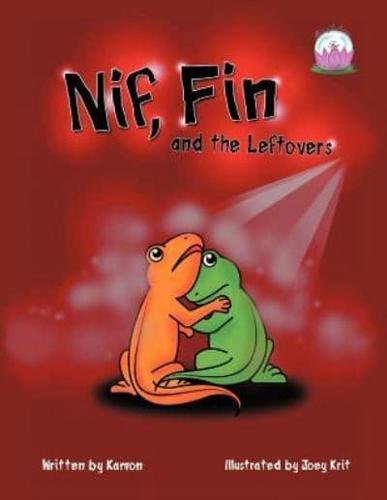 Nif, Fin, and the Leftovers