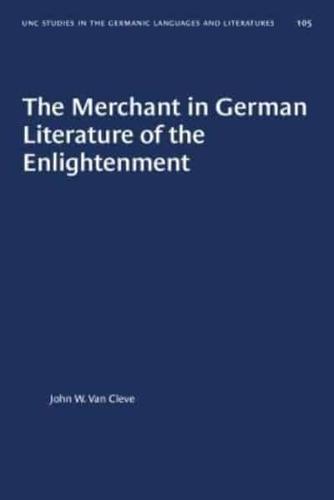 The Merchant in German Literature of the Enlightenment