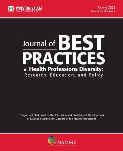 Journal of Best Practices in Health Professions Diversity, Spring 2022, Volume 15, Number 1