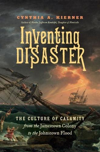 Inventing Disaster