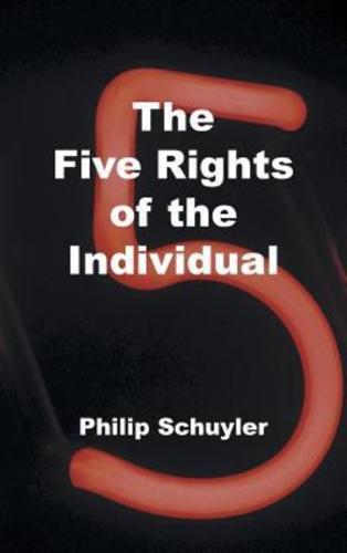 The Five Rights of the Individual