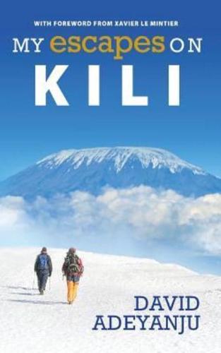 My Escapes on Kili