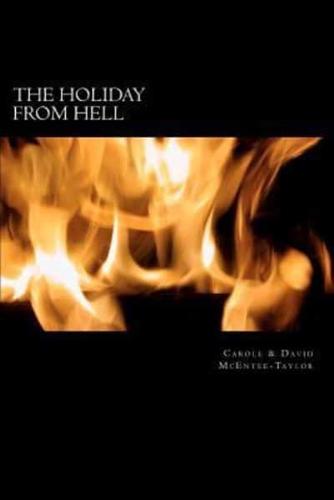 The Holiday From Hell