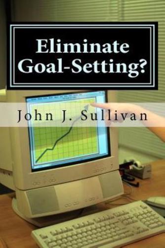 Eliminate Goal-Setting?