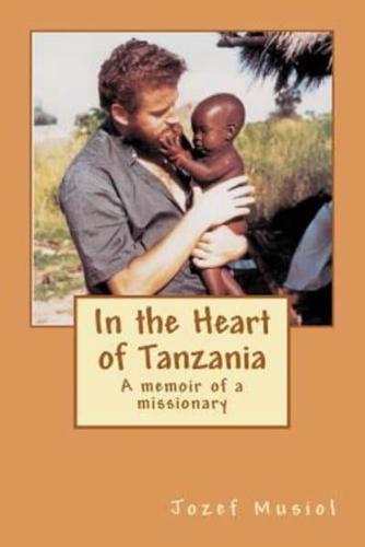 In the Heart of Tanzania