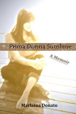 Prima Donna Sunshine