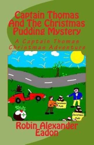 Captain Thomas And The Christmas Pudding Mystery