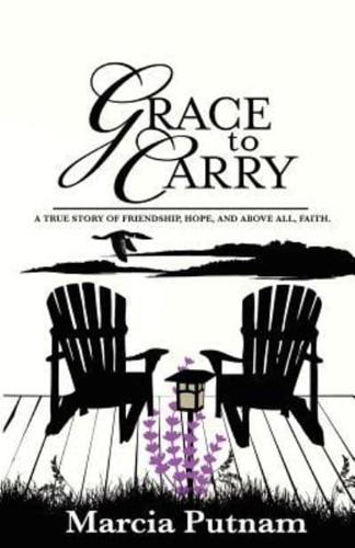Grace to Carry