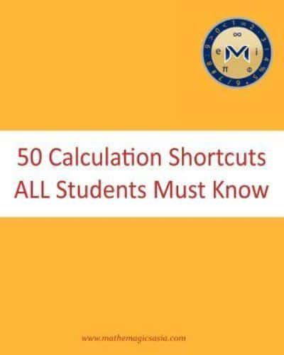 50 Calculation Shortcuts All Students Must Know