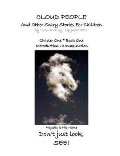 CLOUD PEOPLE and Other Scary Stories for Children