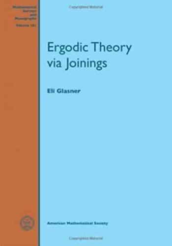 Ergodic Theory Via Joinings