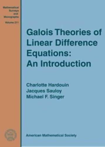 Galois Theories of Linear Difference Equations