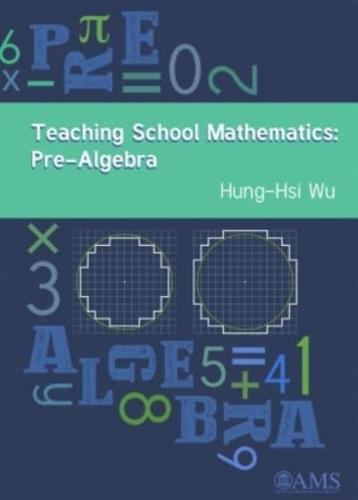 Teaching School Mathematics. Pre-Algebra
