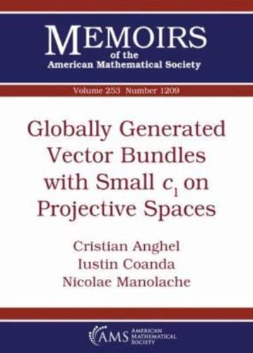 Globally Generated Vector Bundles With Small C1 on Projective Spaces